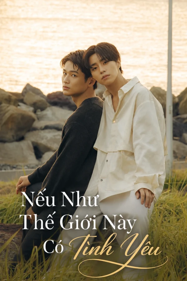 Nếu Như Thế Giới Này Có Tình Yêu