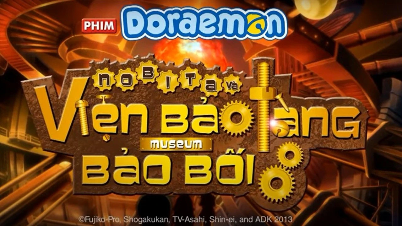 Doraemon: Nobita và Viện Bảo Tàng Bảo Bối